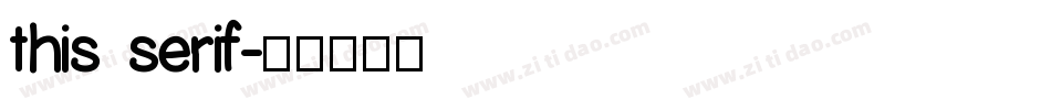 this serif字体转换